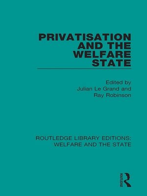 cover image of Privatisation and the Welfare State